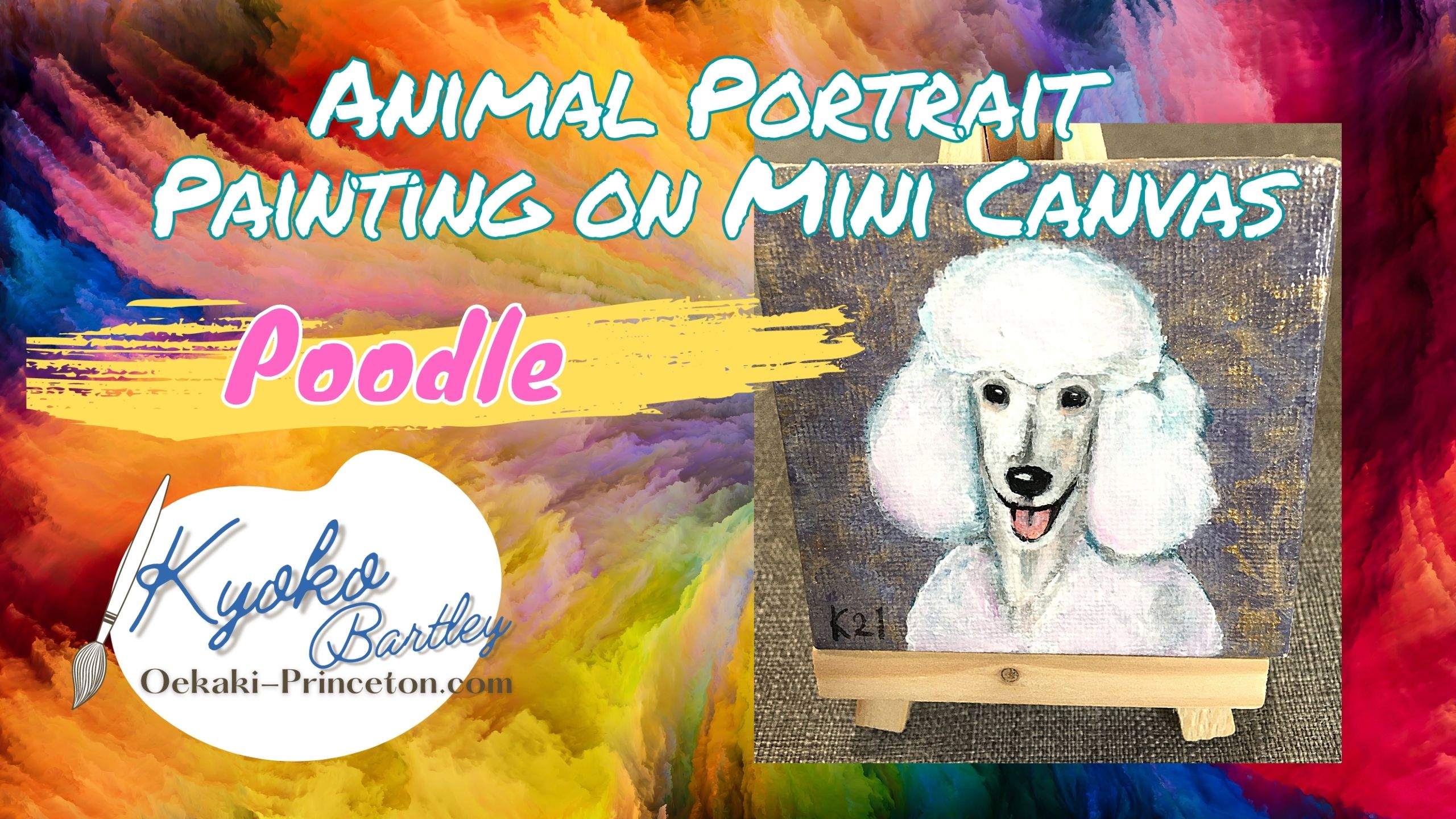 Poodle Mini Pet Portrait on Canvas Time-lapse Painting YouTube by Kyoko Bartley