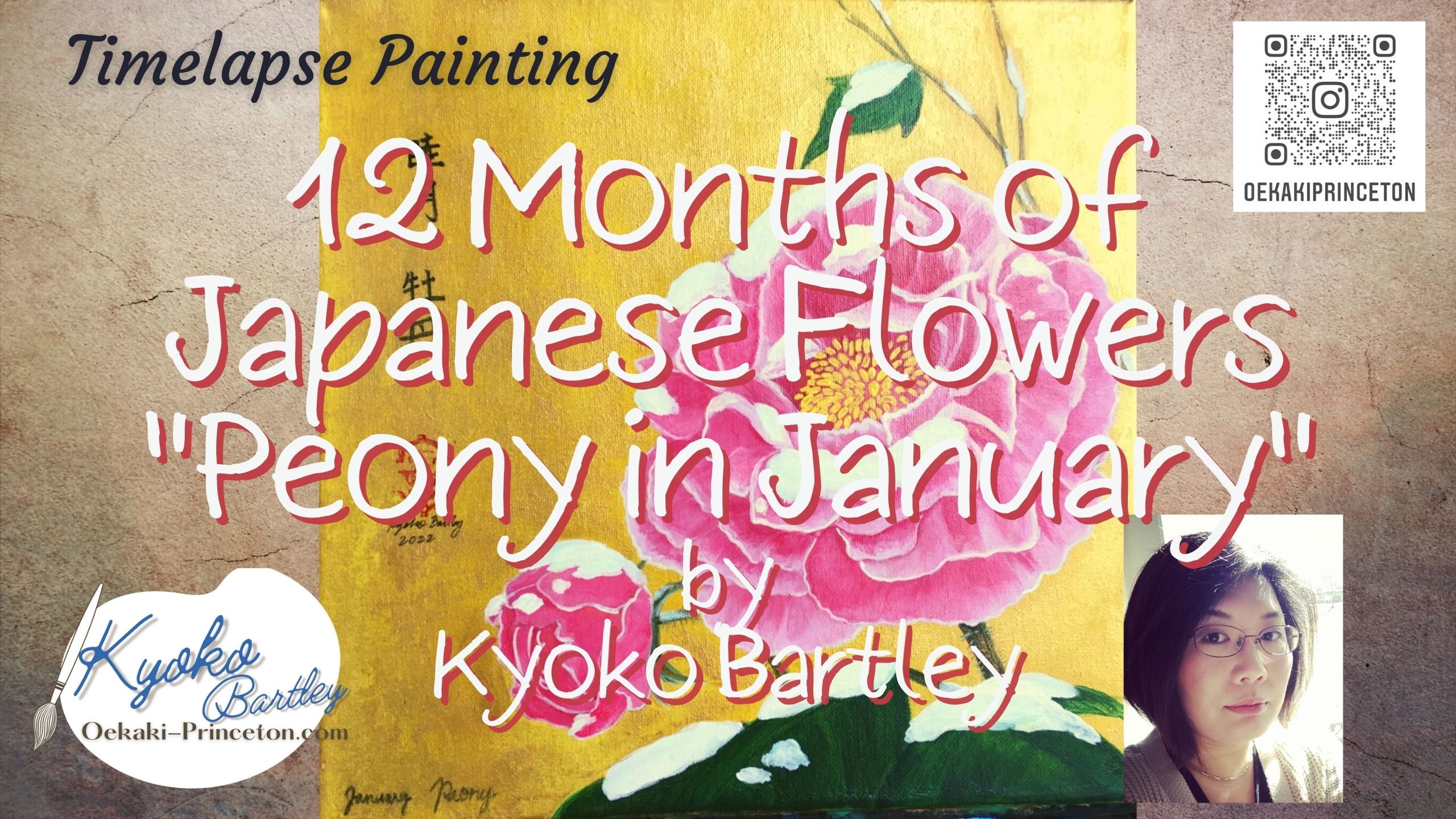 12 Months of Japanese Flowers “Peony in January” on Canvas Time-lapse Painting YouTube by Kyoko Bartley