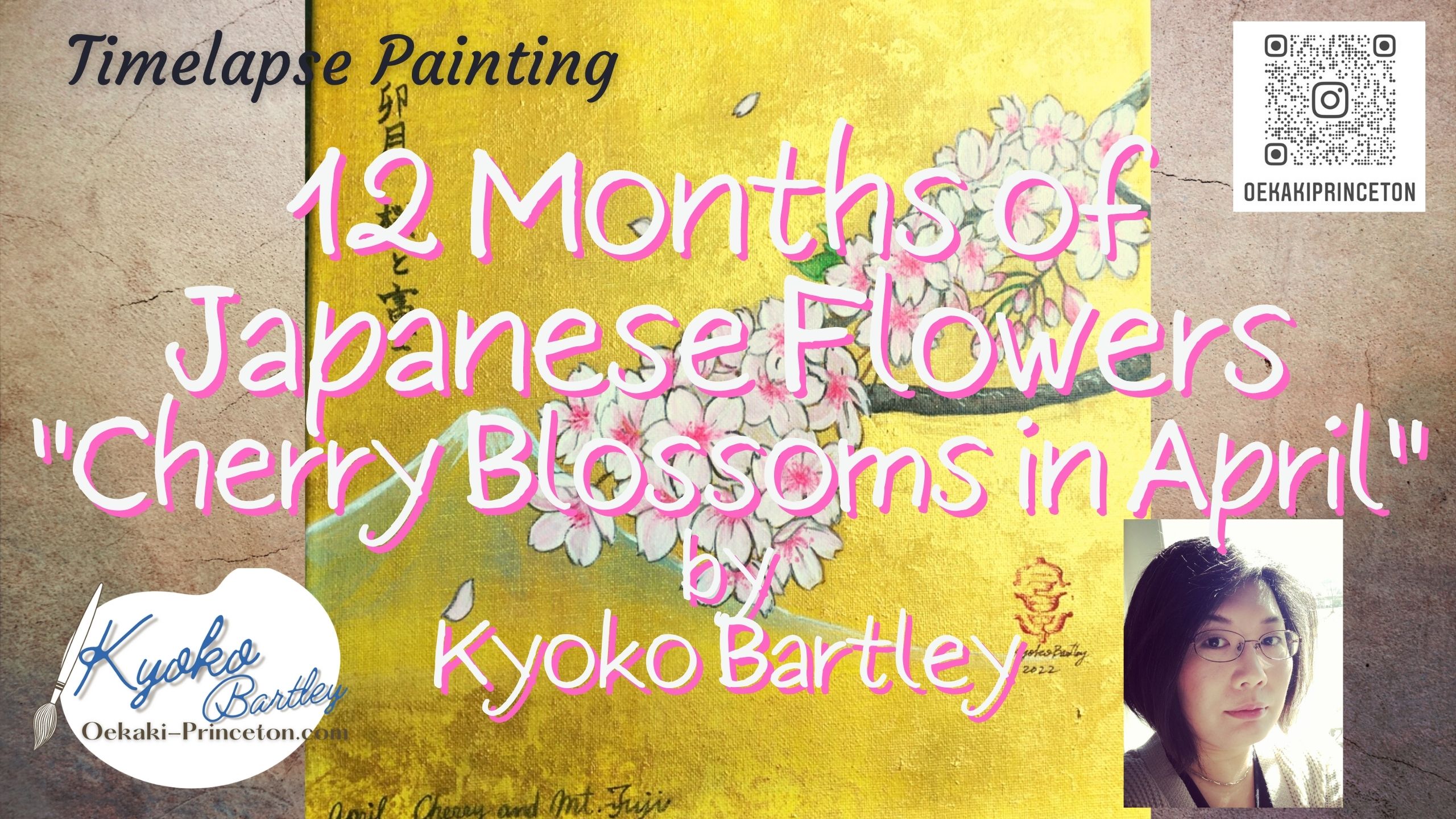 12 Months of Japanese Flowers “Cherry Blossoms and Mt. Fuji in April” on Canvas Time-lapse Painting YouTube by Kyoko Bartley