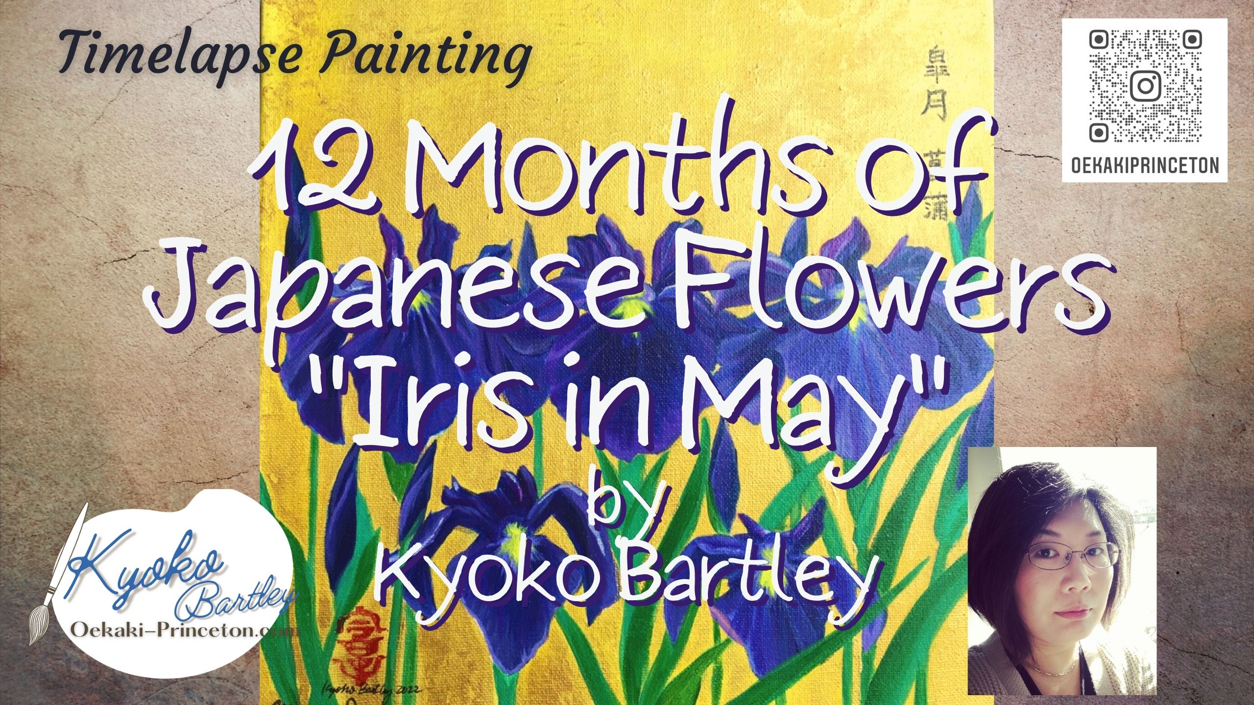 12 Months of Japanese Flowers “Iris in May” on Canvas Time-lapse Painting YouTube by Kyoko Bartley