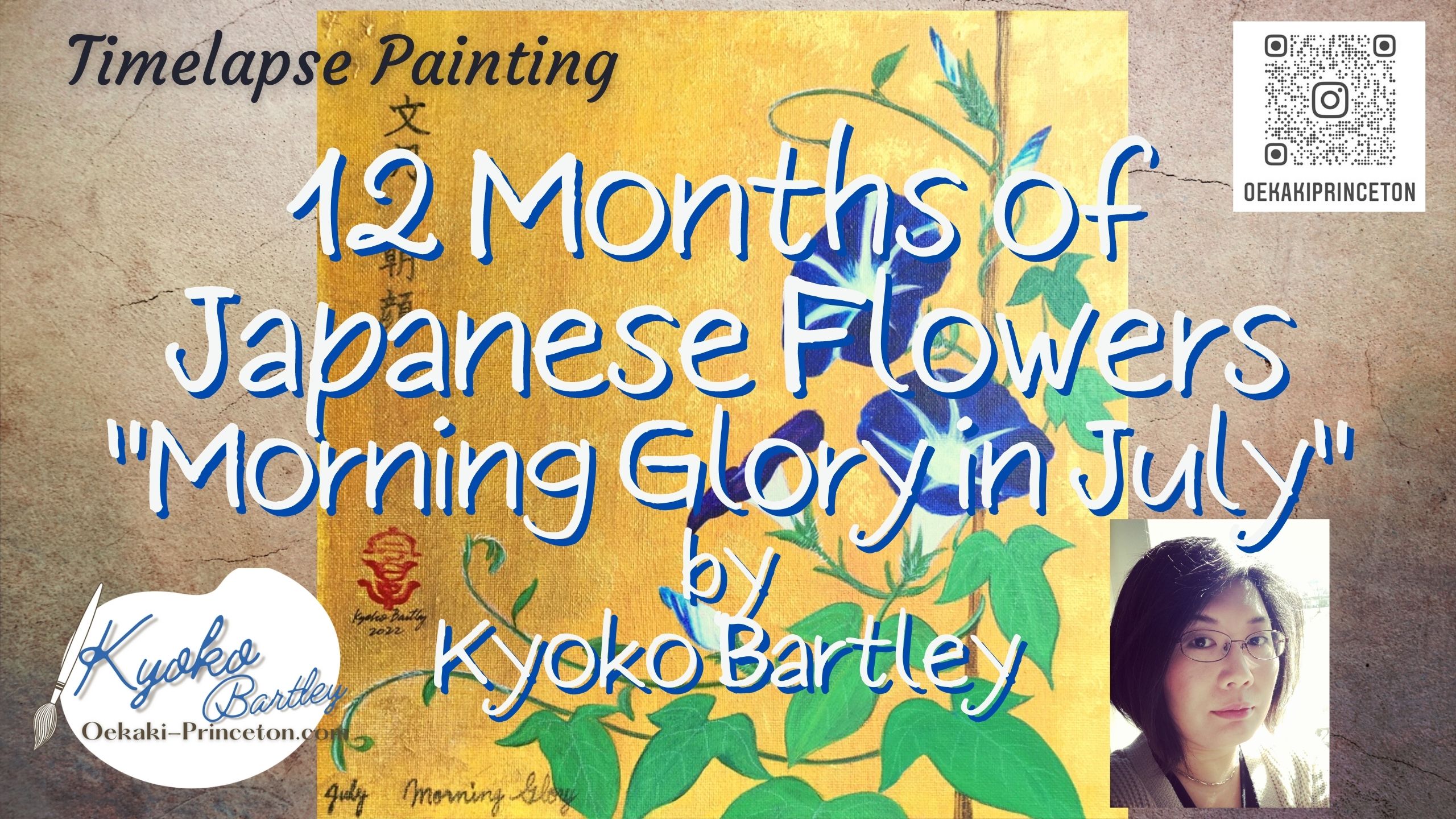 12 Months of Japanese Flowers “Morning Glory in July” on Canvas Time-lapse Painting YouTube by Kyoko Bartley