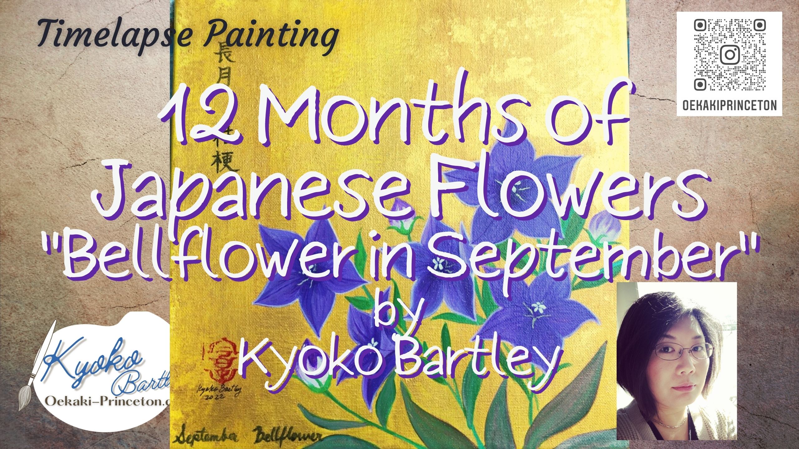 12 Months of Japanese Flowers “Bellflowers in September” on Canvas Time-lapse Painting YouTube by Kyoko Bartley