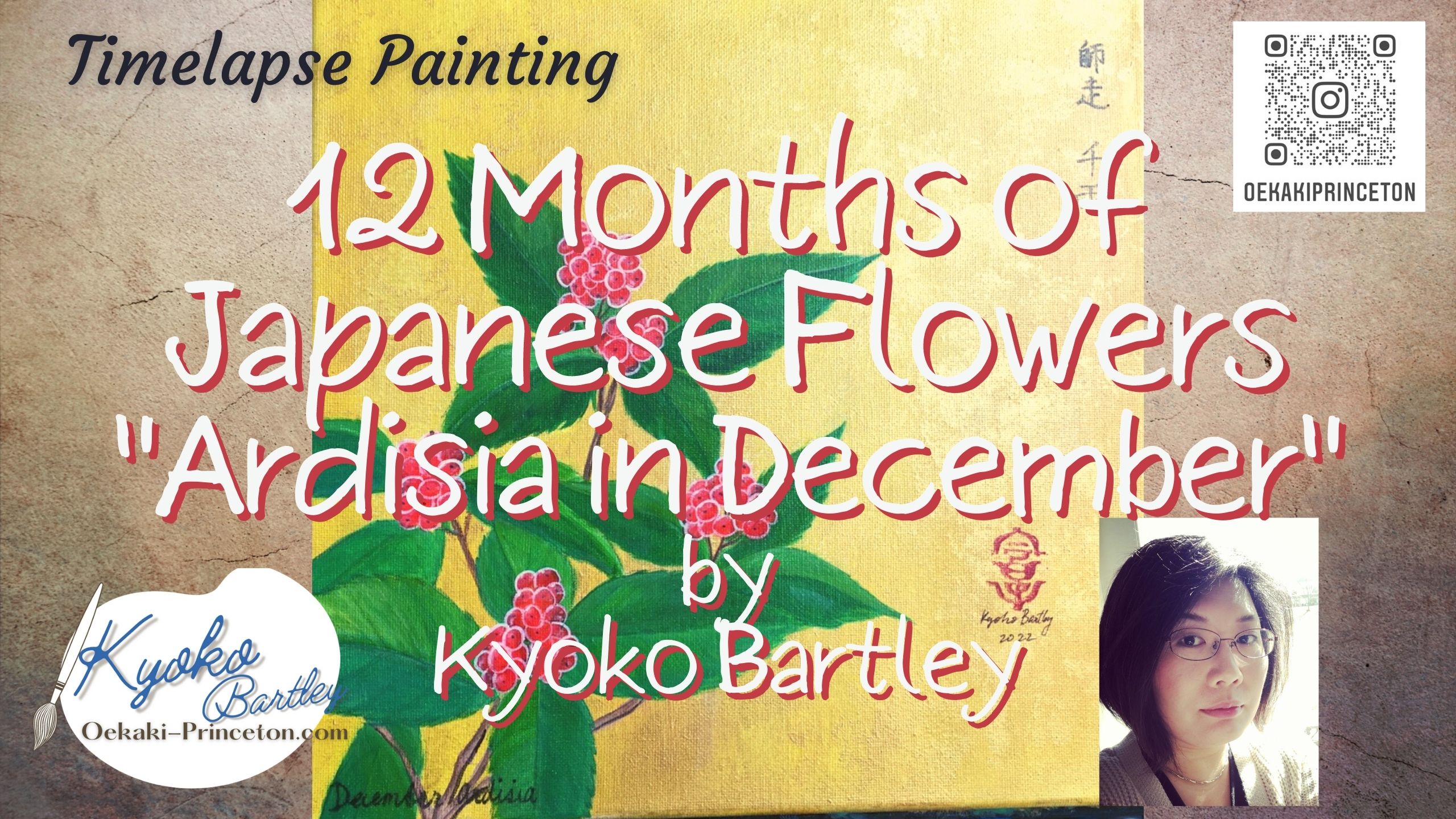 12 Months of Japanese Flowers “Ardisia in December” on Canvas Time-lapse Painting YouTube by Kyoko Bartley